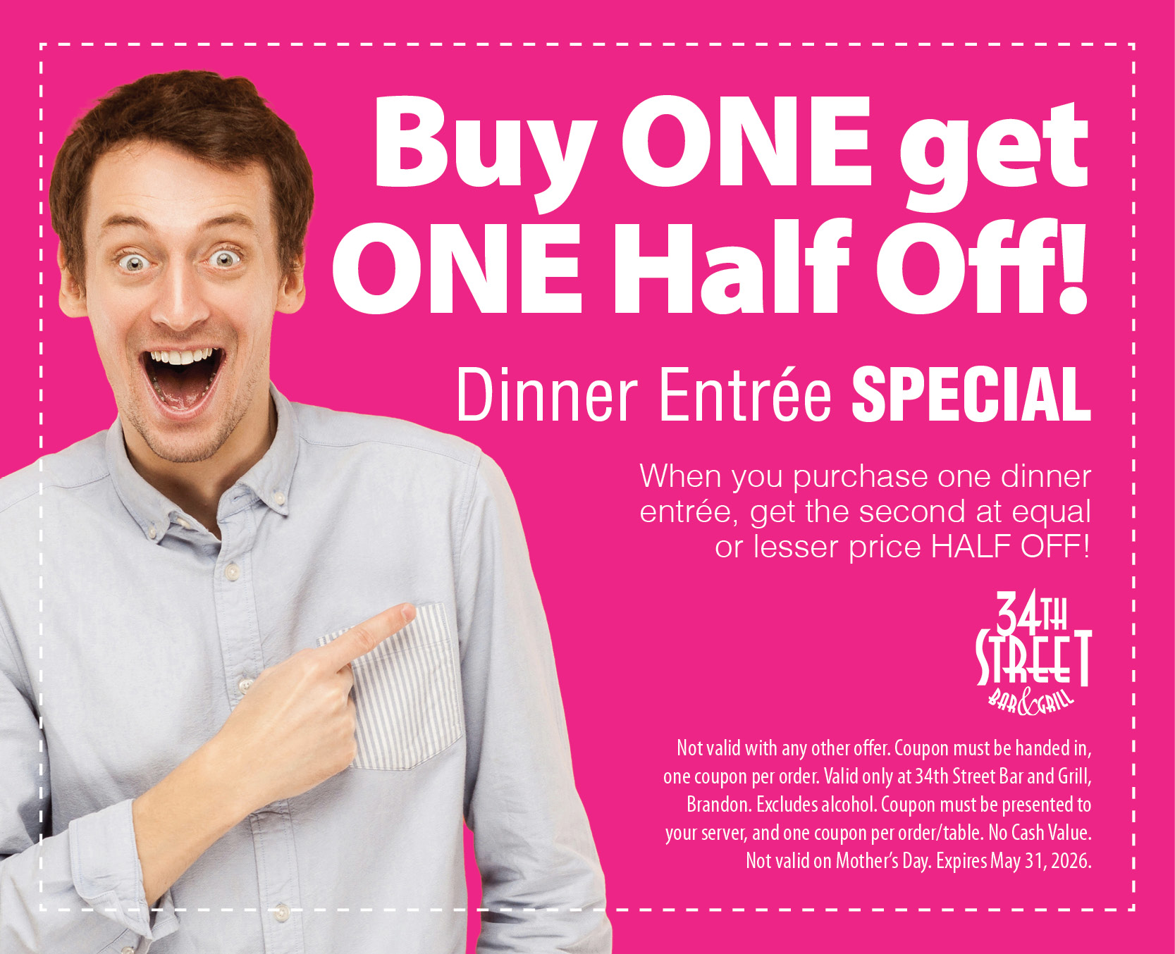 34th Street Coupon - purchase two dinner entree's and receive a Free Appetizer - Valid until November 30, 2025